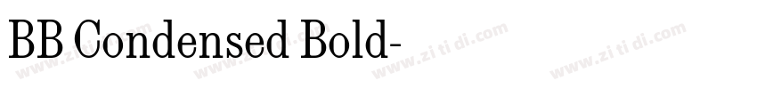 BB Condensed Bold字体转换 BB Condensed Bold字体转换